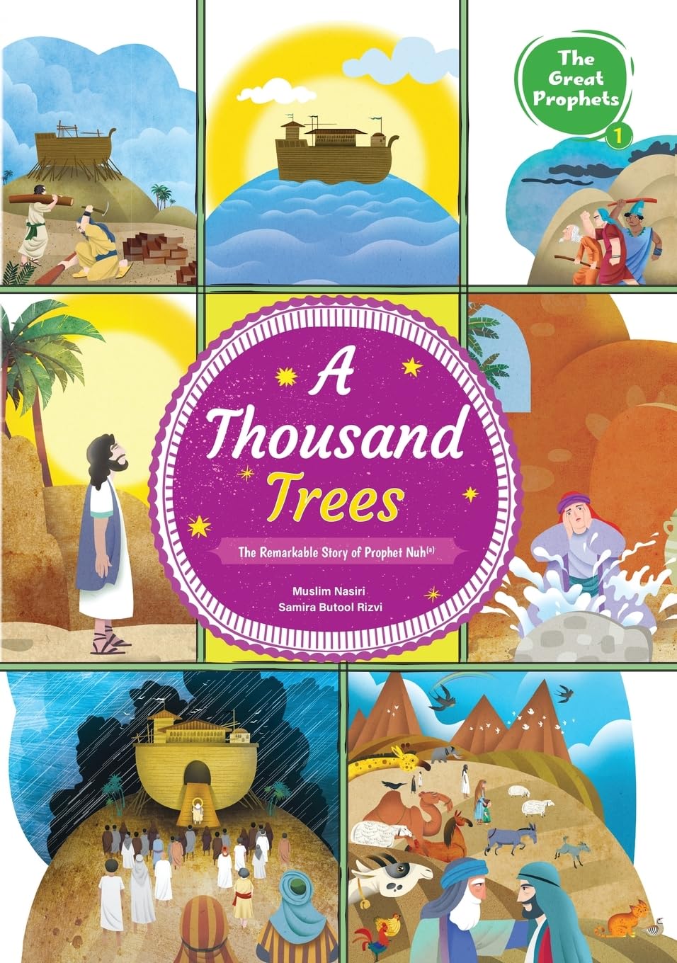 A Thousand Trees - The Remarkable Story of Prophet Nuh