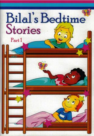 Bilal’s Bedtime Stories - 3 Parts