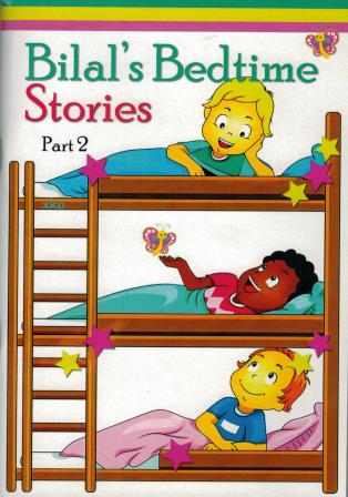 Bilal’s Bedtime Stories - 3 Parts