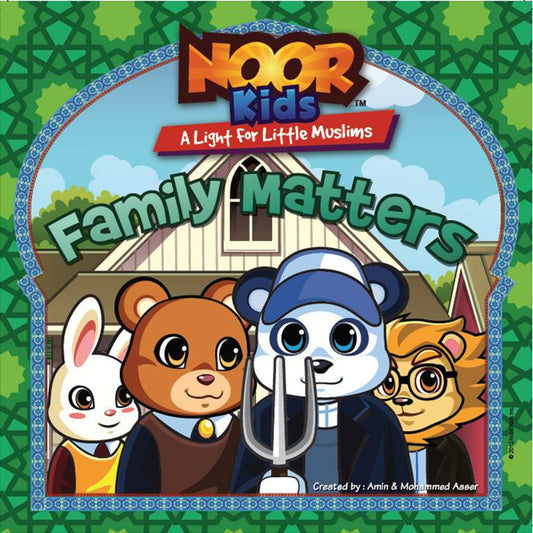 Noor Kids - Family Matters