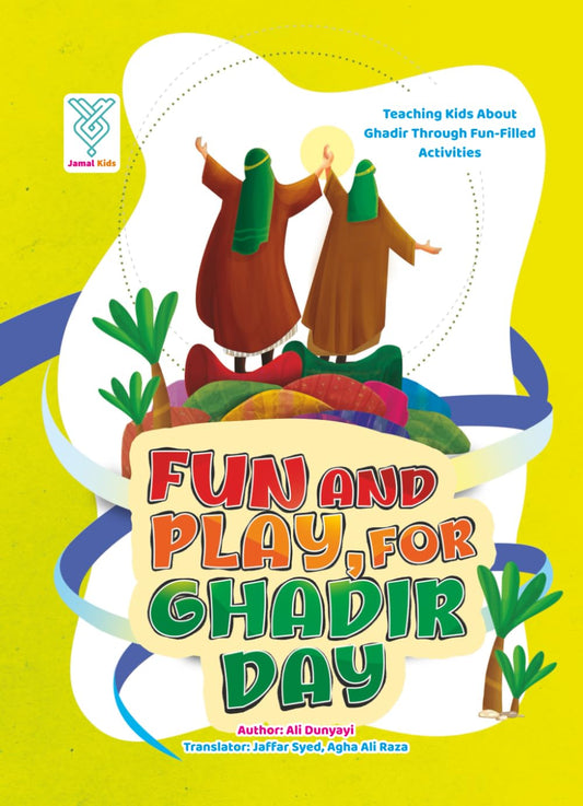 Fun and Play, for Ghadir Day