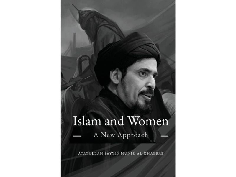 Islam And Women, A New Approach