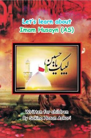 Let's learn about Imam Husayn (AS)