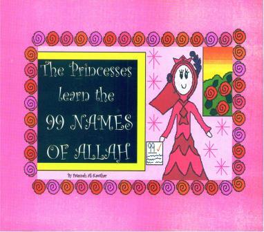 The Princesses Learn the 99 Names of Allah
