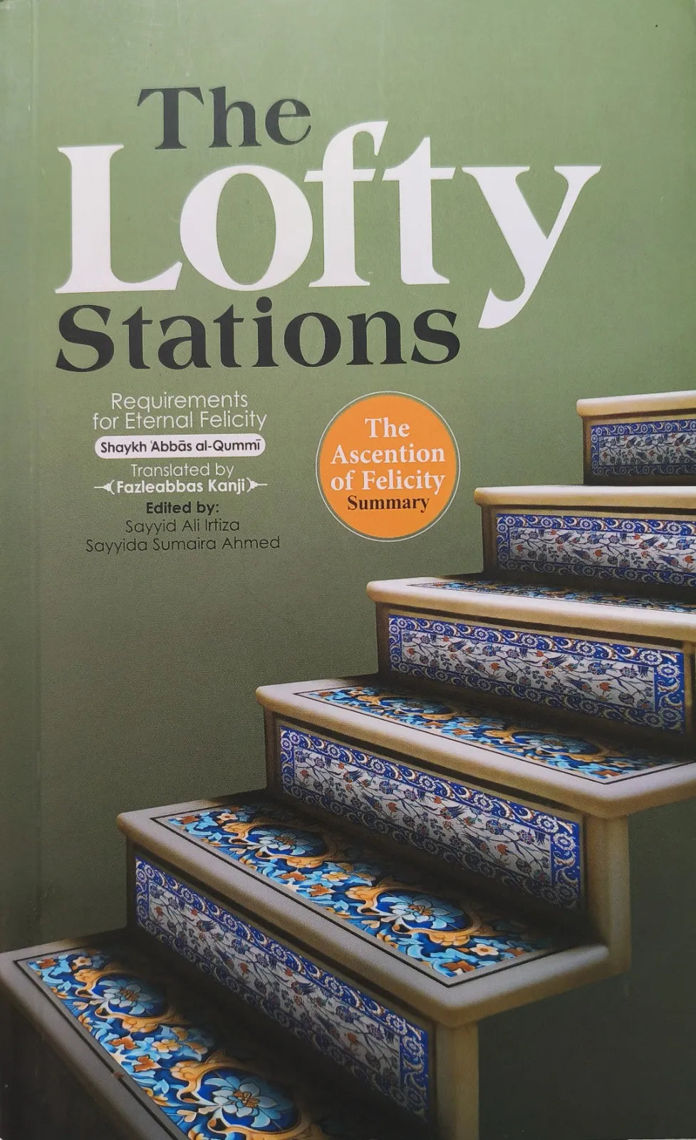 Lofty Stations - Requirements for Eternal Felicity