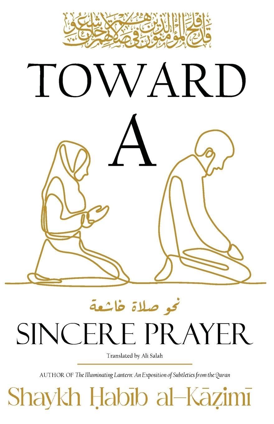 Toward a Sincere Prayer