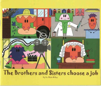 The Brothers and Sisters Choose A Job