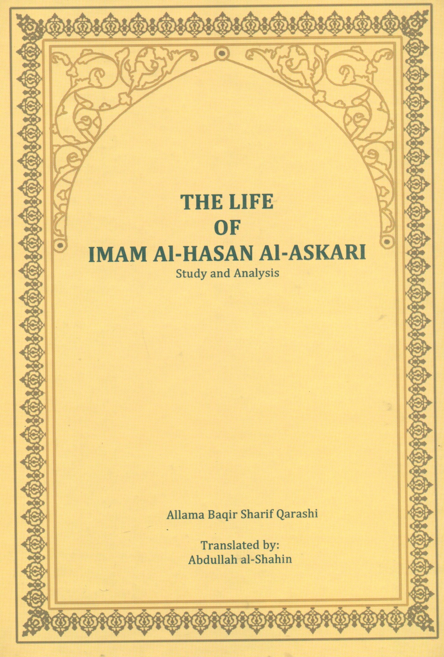 The Life Of Imam Al-Hasan Al-Askari A.S.