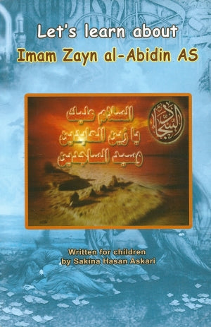 Let's learn about Imam Zainul Abideen (AS)