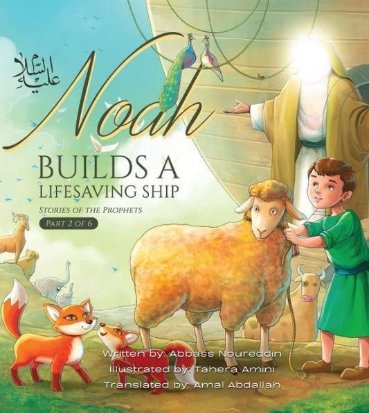 Noah builds a life saving ship