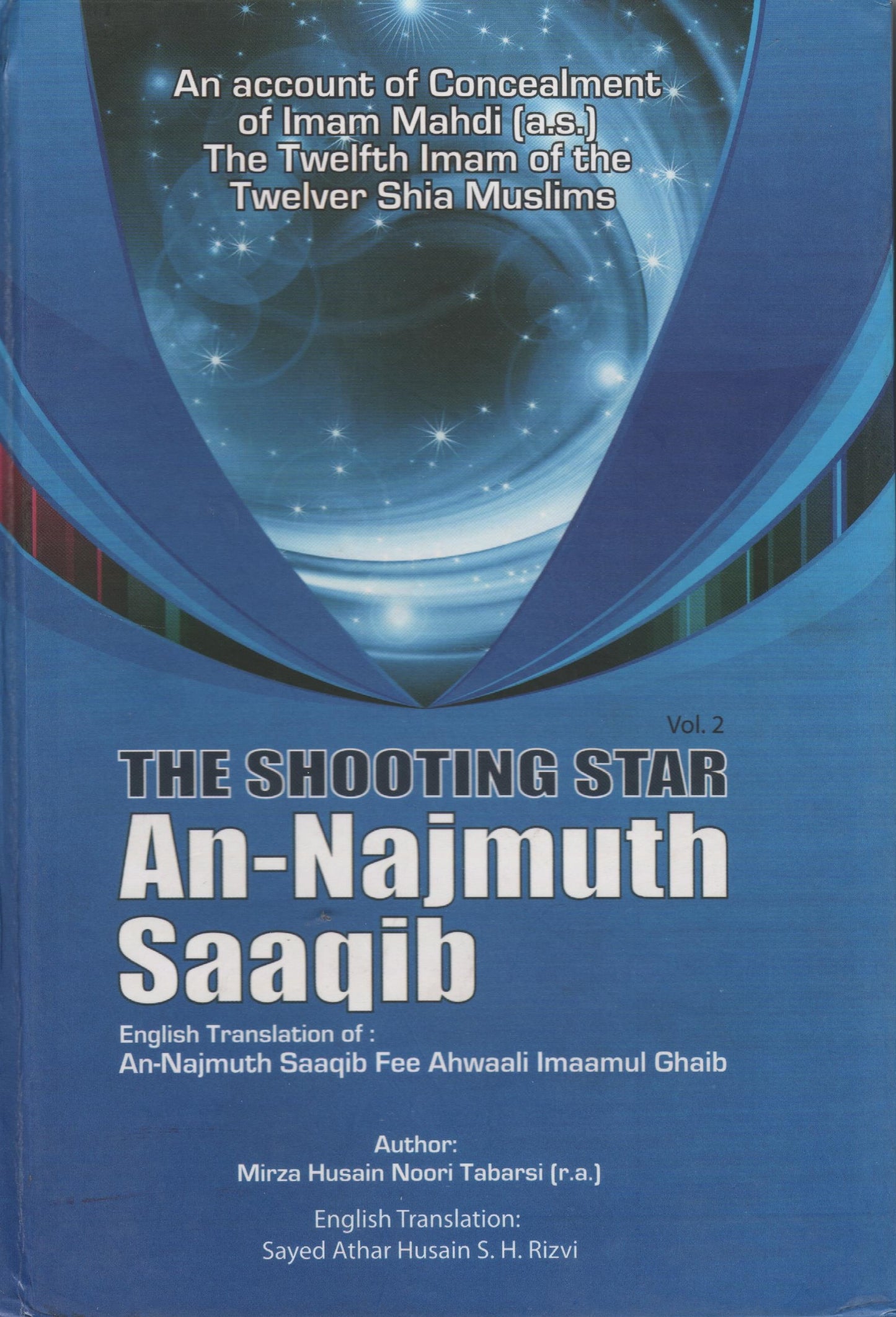 The Shooting Star- An-Najmuth Saaqib. Volumes 1 and 2