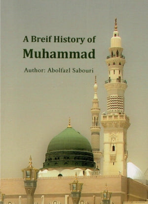 A Brief History of Muhammad