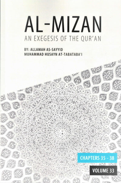 Al-Mizan - An Exegesis of the Qur’an Volume 33