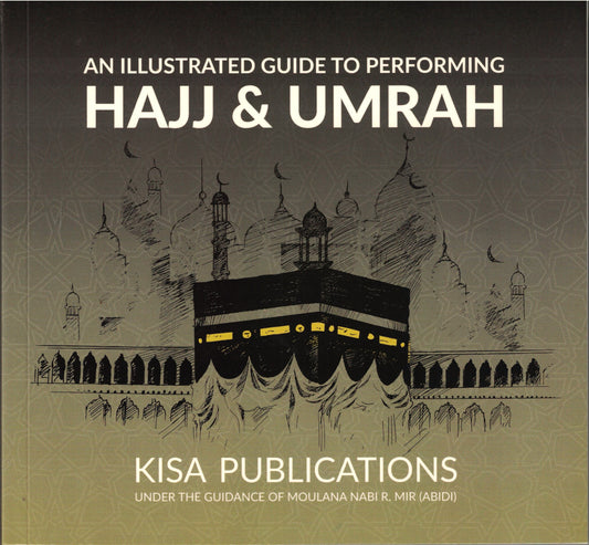 An Illustrated Guide to Hajj & Umrah Paperback