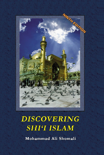 Discovering Shi’i Islam 9th Edition