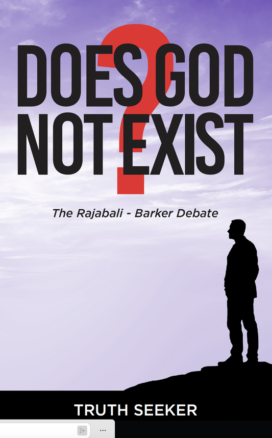Does God Not Exist? The Rajabali Barker Debate