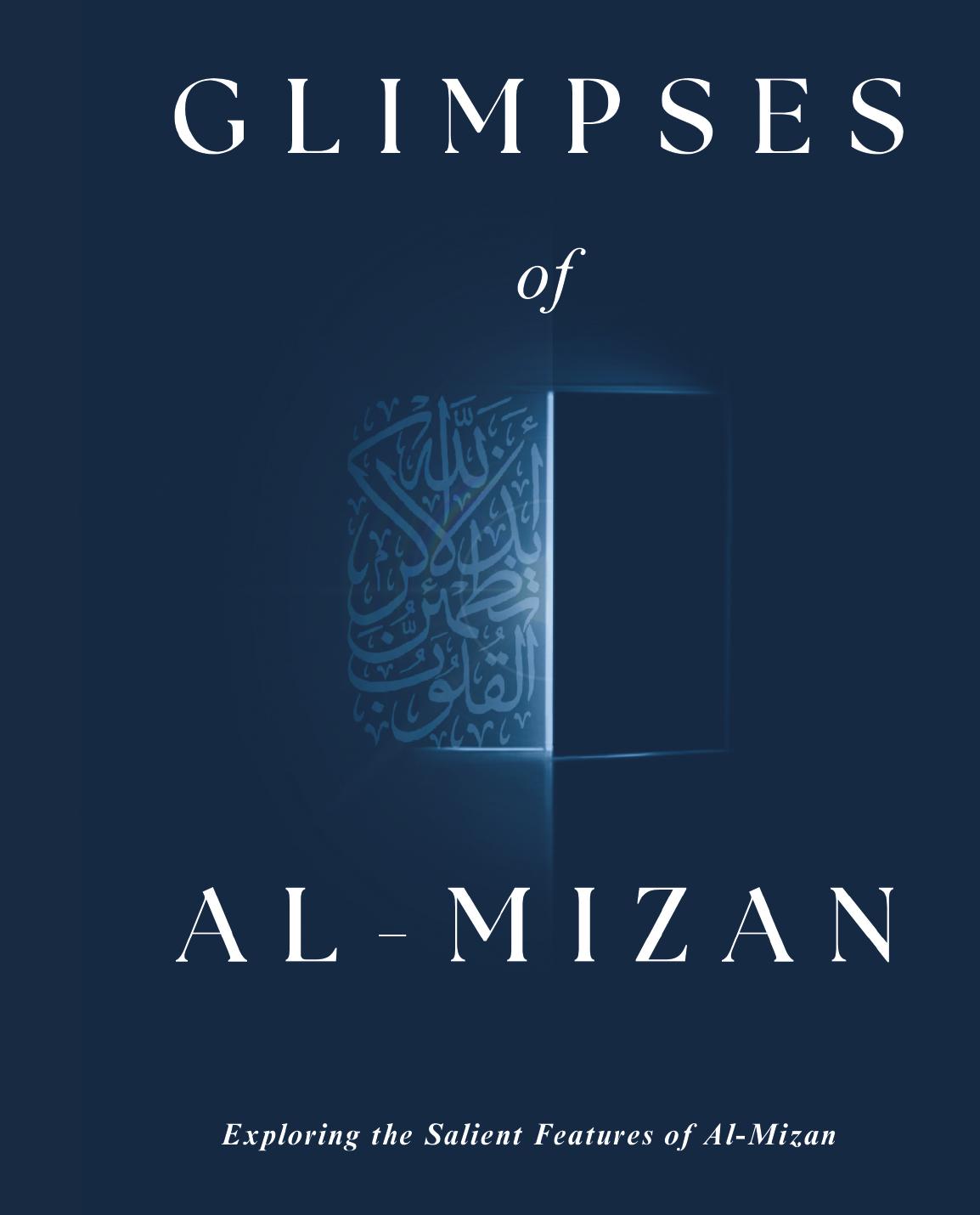 Glimpses of al-Mizan - Exploring the Salient Features