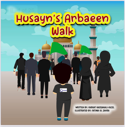Husayn's Arbaeen Walk