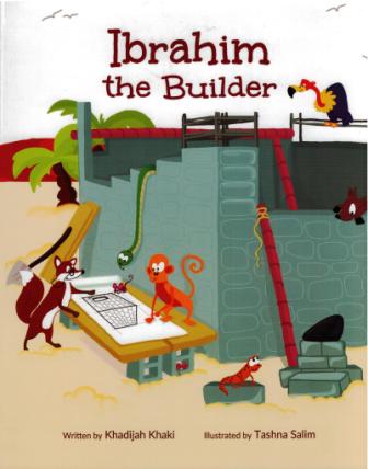 Ibrahim the Builder - Hardcover with Dust Jacket