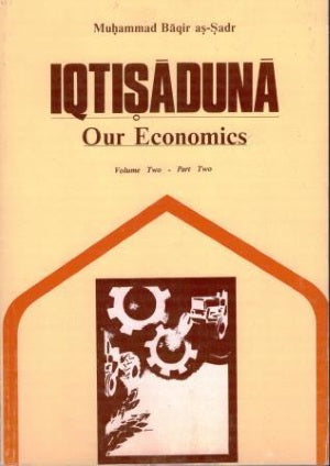 IQTISADUNA – Our Economics 2 volumes with 2 Parts each