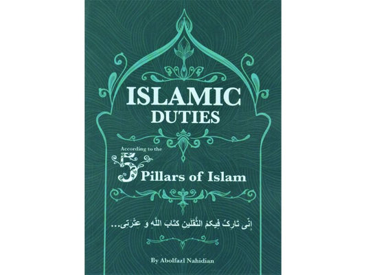 Islamic Duties According To 5 Pillars Of Islam