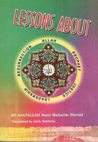 Lessons About Allah, Prophet, Justice, Leadership, Resurrection