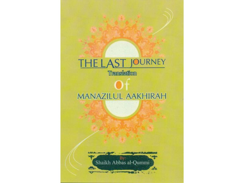 The Last Journey - Manazilul Aakhirah