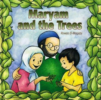 Maryam and the Trees