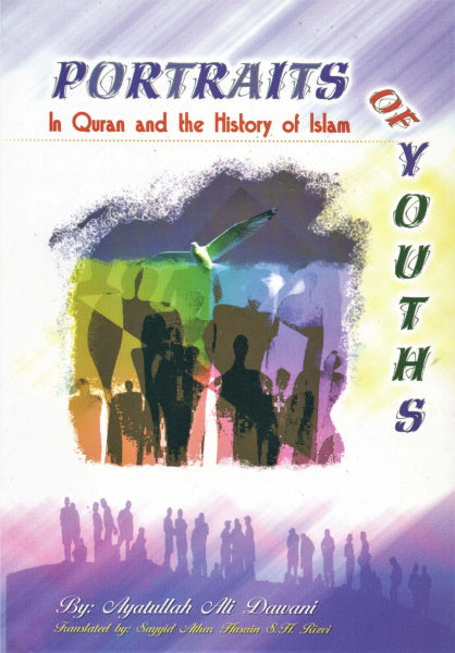 Portraits Of Youths In Quran And The History Of Islam