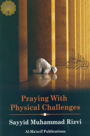 Praying with Physical Challenges and other Related Issues