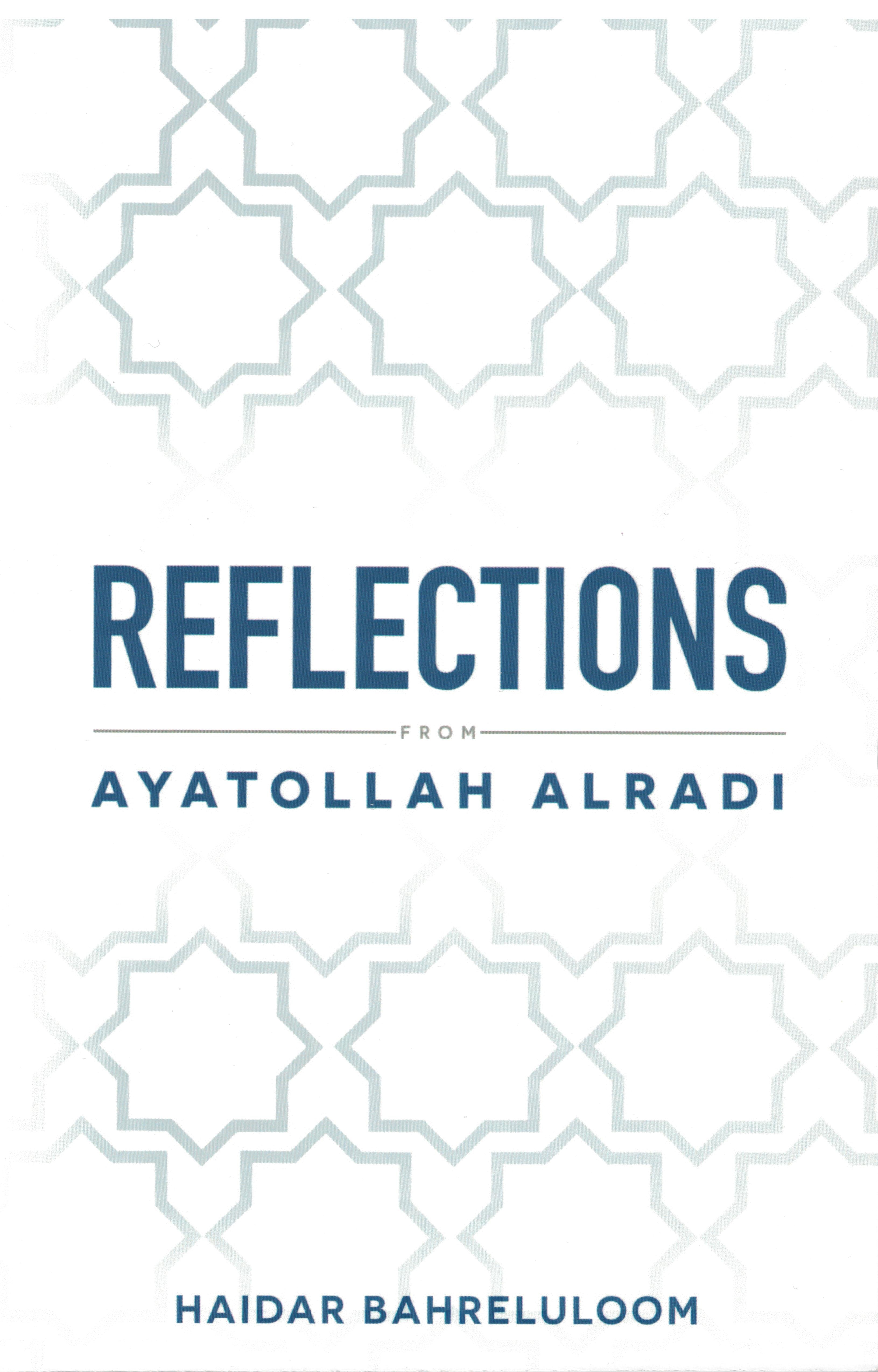 Reflections by Ayatollah Al-Radi – Hujjat Bookshop