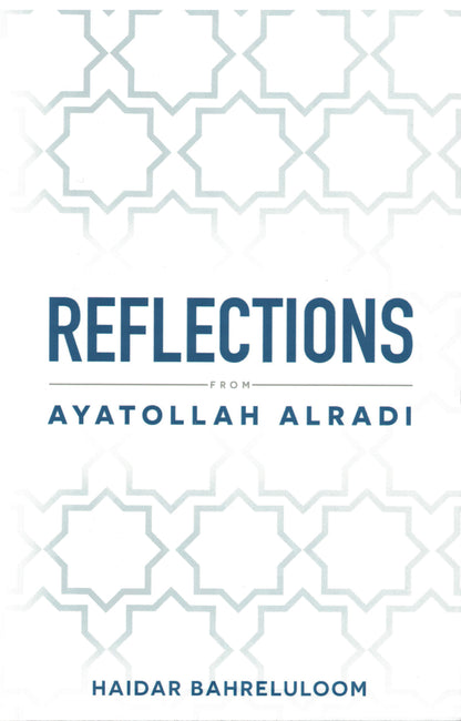Reflections by Ayatollah Al-Radi