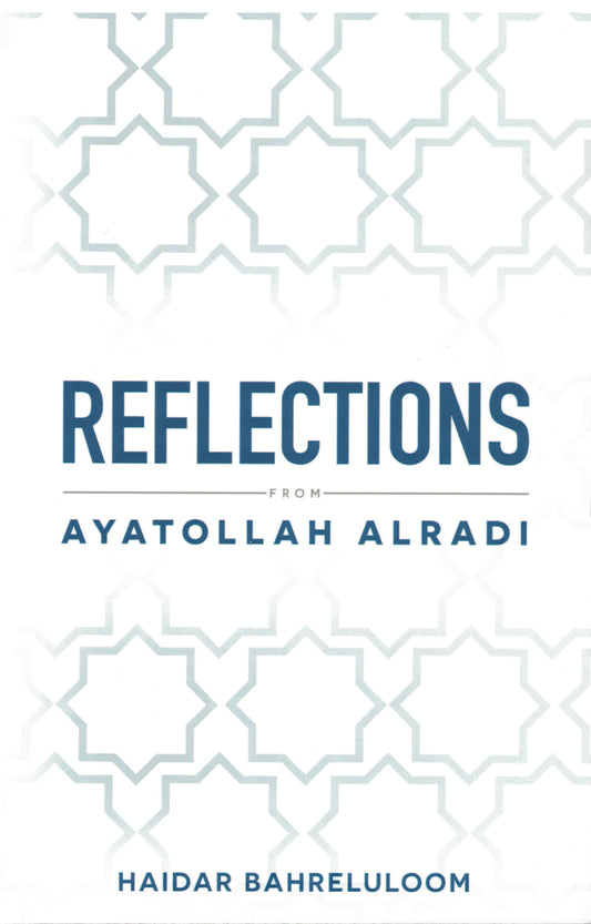 Reflections by Ayatollah Al-Radi