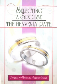 Selecting A Spouse The Heavenly Path