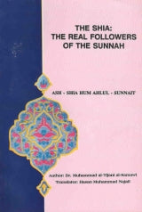 The Shia: The Real Followers Of The Sunnah