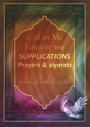 Supplications Prayers And Ziyarats