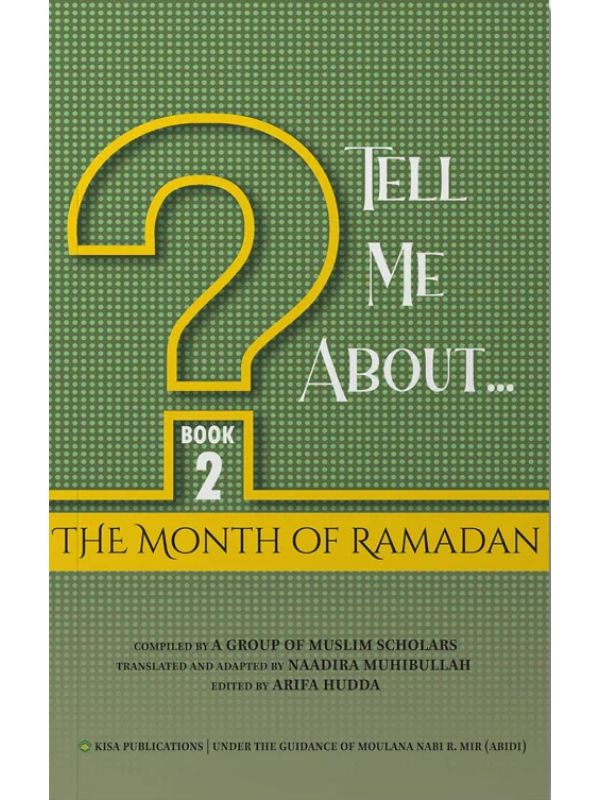 Tell Me About: The Month of Ramadan