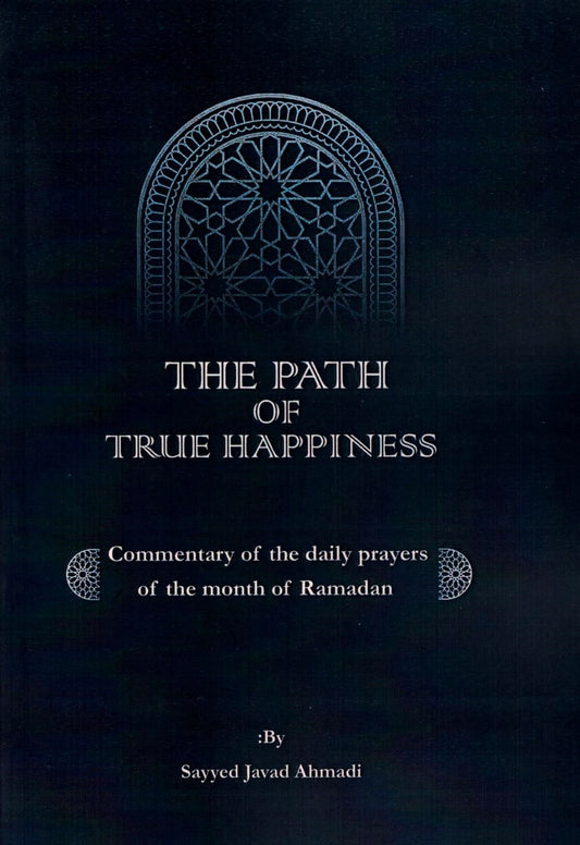 The Path of True Happiness