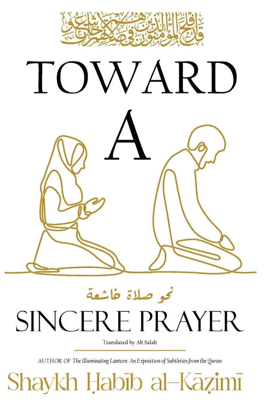 Toward a Sincere Prayer