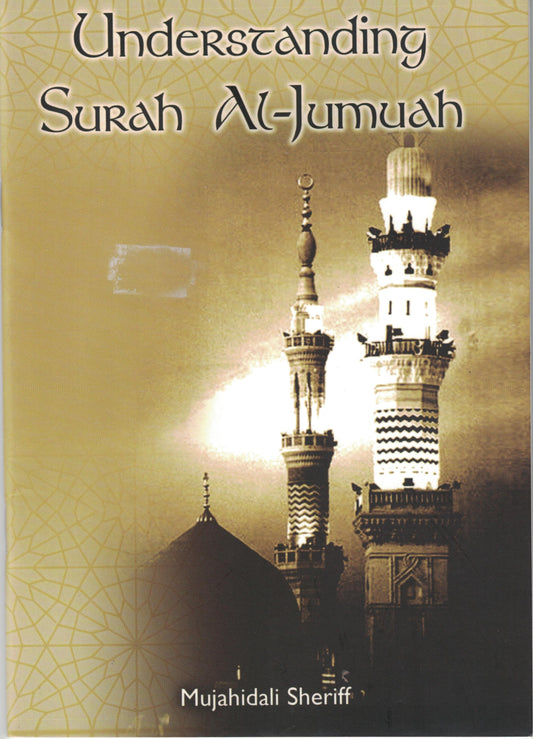 Understanding Surah Al-Jumuah