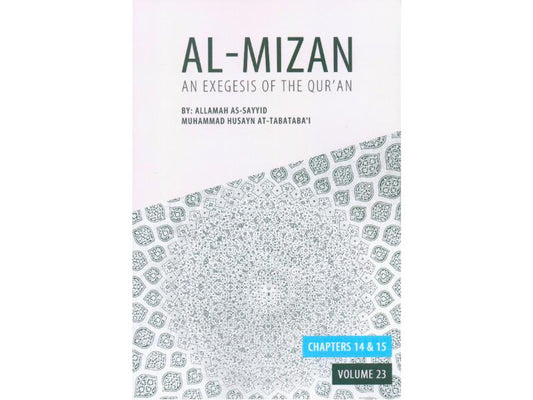 Al-Mizan - An Exegesis of the Qur’an Volume 23