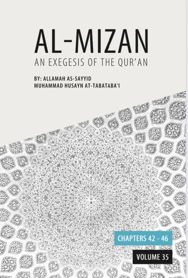 Al-Mizan - An Exegesis of the Qur’an Volume 35