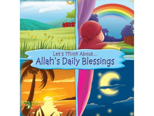 Let's Think About - Allah's Daily Blessings