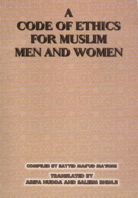 A Code Of Ethics For Muslim Men And Women