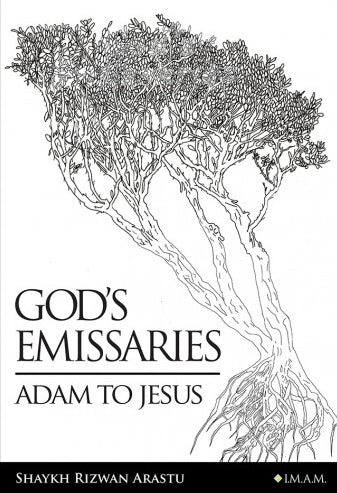 God's Emissaries Adam to Jesus