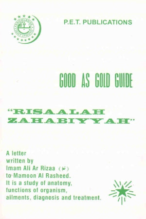 Good As Gold Guide Risaalah Zahabiyyah