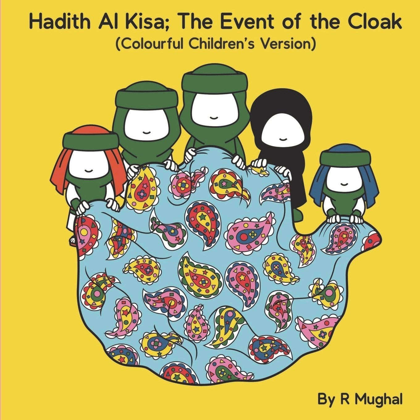 Hadith Al Kisa: The Event of the Cloak - Children's Version