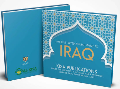 An Illustrated Ziyarah Guide to Iraq - Paperback