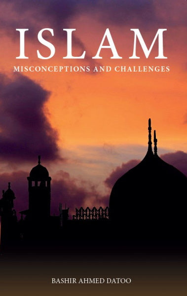 Islam: Misconceptions and Challenges