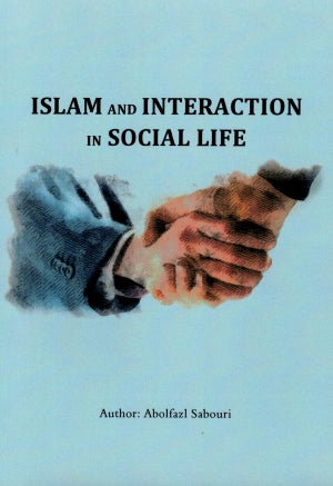 Islam and Interaction in Social Life